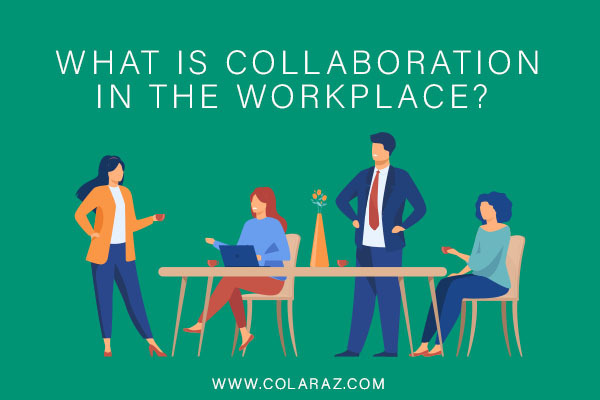 workplace collaboration, workplace ethics, workplace communication