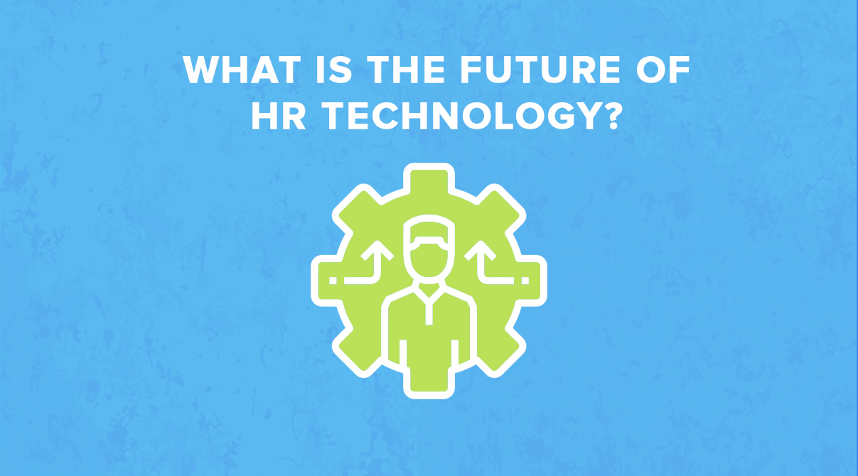 future of HR technology, human resource development, human resource manager